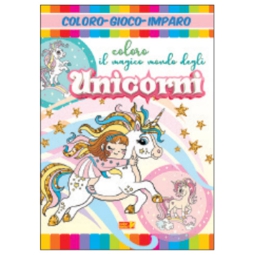 LIBRO DA COLORARE MAGICO MONDO UNICORNI 16PG V.1,9