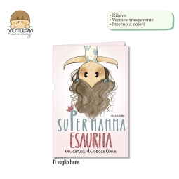 BIGLIETTI AUGURI 6PZ LE  BUBINE SUPER MAMMA ESAUR.