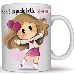 TAZZA LE BUBINE SE C'E'  UN POSTO BELLO