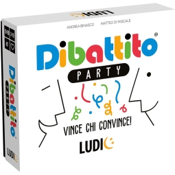 DIBATTITO PARTY LUDIC    10+ ANNI