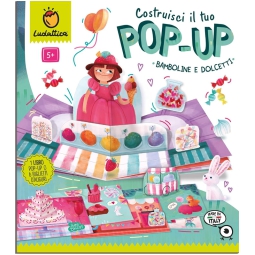 COSTRUISCI IL TUO POP-UP BAMBOLE DOLCETTI 5+ ANNI