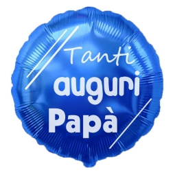 PALLONCINO MYLAR 46CM TANTI AUGURI PAPA'